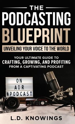 The Podcasting Blueprint - Knowings, L. D.