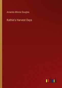 Kathie's Harvest Days - Douglas, Amanda Minnie