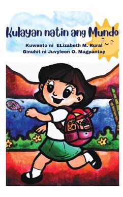 Kulayan natin ang Mundo - Elizabeth Malbas Rural