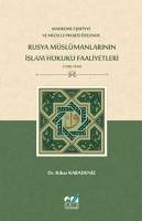 Mahkeme-i Seriyye ve Mecelle Projesi Özelinde, Rusya Müslümanlarinin Islam Hukuku Faaliyetleri 1788-1918 - Karadeniz, Kibar