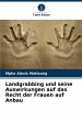 Landgrabbing und seine Auswirkungen auf... - Bild 1
