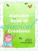 Alphabet Book of Whimsical Creatures