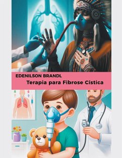 Terapia para Fibrose Cística - Brandl, Edenilson