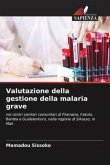 Valutazione della gestione della malaria grave