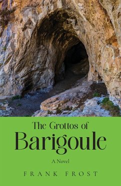 The Grottos of Barigoule - Frost, Frank