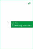 El instante y su sombra