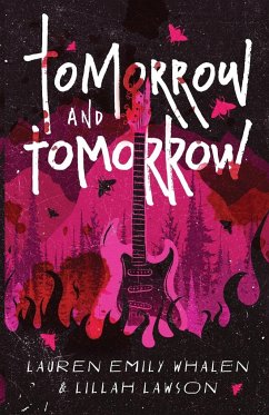 Tomorrow and Tomorrow - Lawson, Lillah; Whalen, Lauren Emily