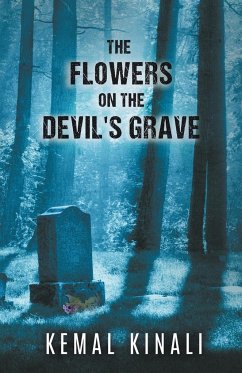 The Flowers on The Devil's Grave - Kinali, Kemal