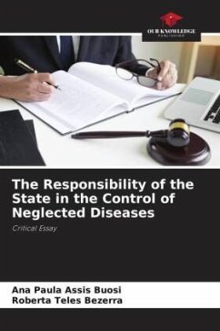 The Responsibility of the State in the Control of Neglected Diseases - Assis Buosi, Ana Paula;Teles Bezerra, Roberta