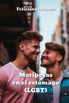 Mariposas en el estómago (LGBT) - Iniguez, Feliciano