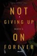 Not Giving Up On Forever - Bild 1