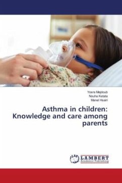 Asthma in children: Knowledge and care among parents - Mejdoub, Yosra;Ketata, Nouha;Hsairi, Manel