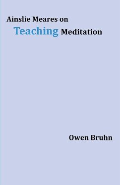 Ainslie Meares on Teaching Meditation - Bruhn, Owen; Bruhn