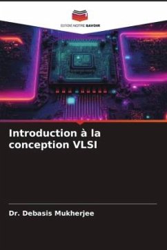Introduction à la conception VLSI - Mukherjee, Dr. Debasis