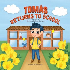 TOMÁS RETURNS TO SCHOOL - Gallego-Bernard, Xiomara