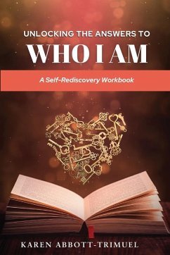 Cover UNLOCKING THE ANSWERS TO WHO I AM