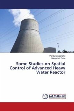 Some Studies on Spatial Control of Advanced Heavy Water Reactor - Londhe, Pandurang;Patre, Balasaheb