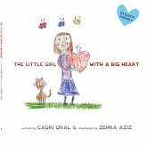 THE LITTLE GIRL WITH A BIG HEART THE LITTLE GIRL WITH A BIG HEART