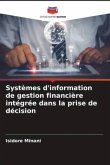 Systèmes d'information de gestion financière intégrée dans la prise de décision