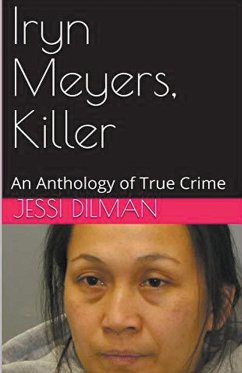 Iryn Meyers, Killer - Dillman, Jessi