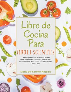 Libro de Cocina Para Adolescentes - Antonia, María del Carmen