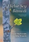 Hicbir Sey Bitmedi - Kendi Kaderinin Tayin Edebilen Türkiye