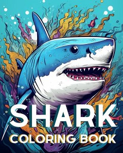 Shark Coloring Book For Adults - Huntelar, James