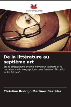 De la littérature au septième art - Martínez Bastidas, Christian Rodrigo