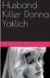 Husband Killer Donna Yaklich - Bild 1