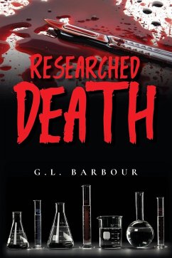 Researched Death - Barbour, G. L.