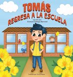 TOMÁS REGRESA A LA ESCUELA