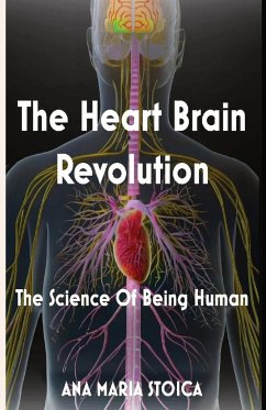 The Heart Brain Revolution - Stoica, Ana Maria