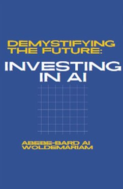 Demystifying the Future - Woldemariam, Abebe-Bard Ai