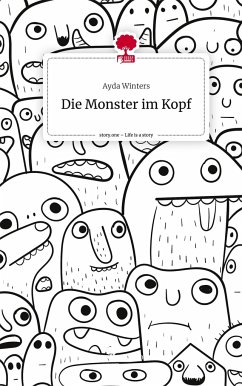 Die Monster im Kopf. Life is a Story - story.one - Winters, Ayda