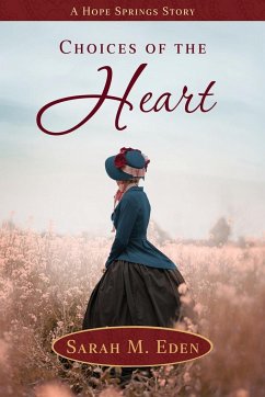 Choices of the Heart - Eden, Sarah M.