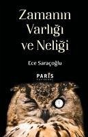 Zamanin Varligi ve Neligi - Saracoglu, Ece