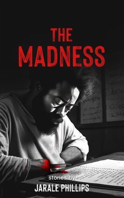 The Madness - Phillips, Jarale