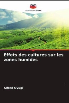 Effets des cultures sur les zones humides - Oyugi, Alfred