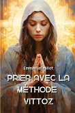 Prier avec la méthode Vittoz