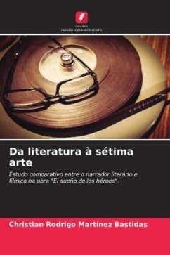 Da literatura à sétima arte - Martínez Bastidas, Christian Rodrigo