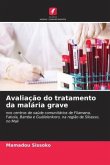 Avaliação do tratamento da malária grave