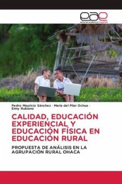 CALIDAD, EDUCACIÓN EXPERIENCIAL Y EDUCACIÓN FÍSICA EN EDUCACIÓN RURAL