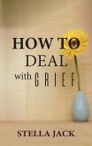 How to Deal with Grief