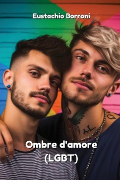 Ombre d'amore (LGBT) - Borroni, Eustachio