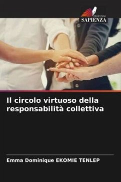 Il circolo virtuoso della responsabilità collettiva - EKOMIE TENLEP, Emma Dominique