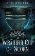The Wrathful Cup of Scorn - Bild 1