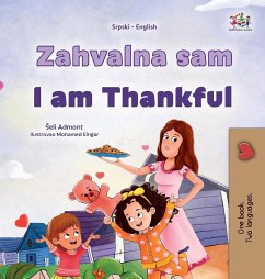 I am Thankful (Serbian English Bilingual Children's Book - Latin Alphabet)
