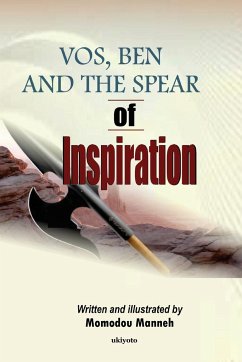 Vos, Ben And The Spear Of Inspiration - Momodou Manneh