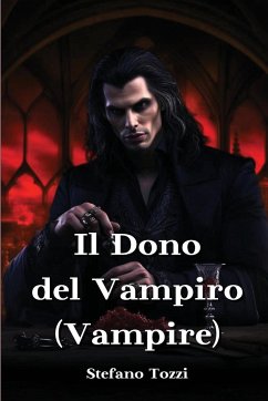 Il Dono del Vampiro (Vampire) - Tozzi, Stefano