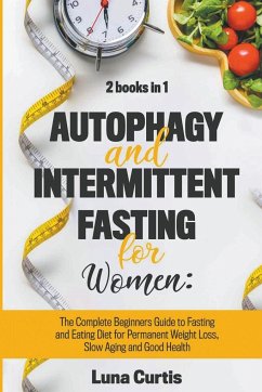 Autophagy and Intermittent Fasting for Women - Curtis, Luna